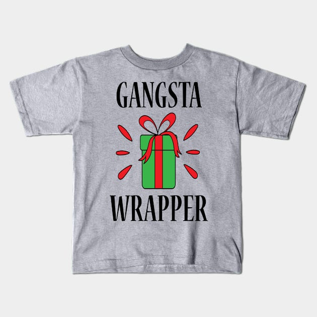 Gangsta Wrapper - Christmas Gift Idea Kids T-Shirt by Designerabhijit